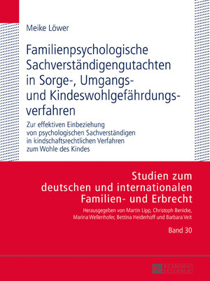 cover image of Familienpsychologische Sachverständigengutachten in Sorge-, Umgangs- und Kindeswohlgefährdungsverfahren
